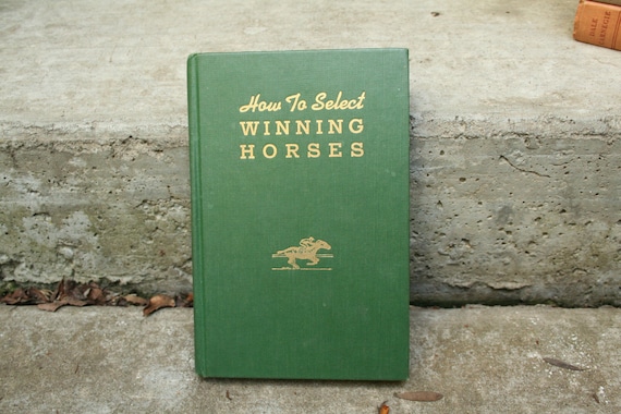 how to select winning horses how to select winning horses