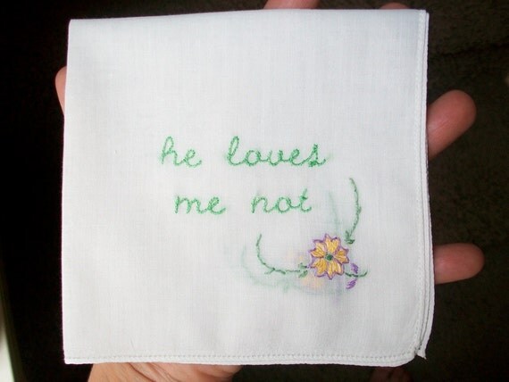 hand embroidered vintage hanky - he loves me not