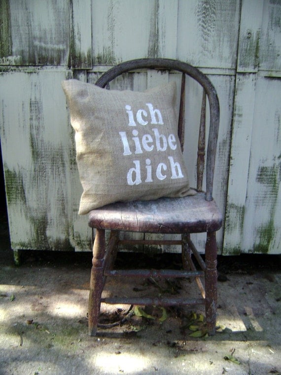 ich liebe dich.. i love you.. german stamped eco friendly and recycled  burlap pillow slips 16 inches by 16 or so square