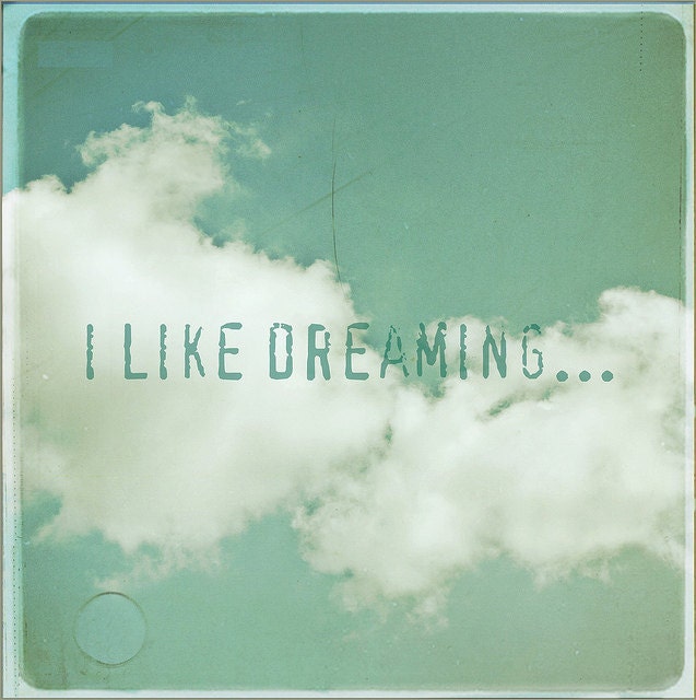 I Like Dreaming