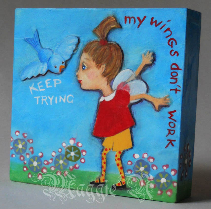Whimsical Girl with Wings - Original Mixed Media Art - Keep Trying - 4 x 4 Inches on Wood