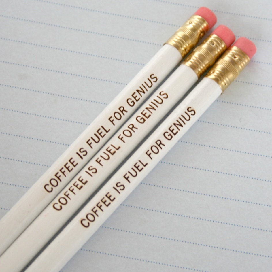 coffee is fuel for genius pencil set of three 3 in white. Jot notes, take exams, and doodle with this inspired pencil.