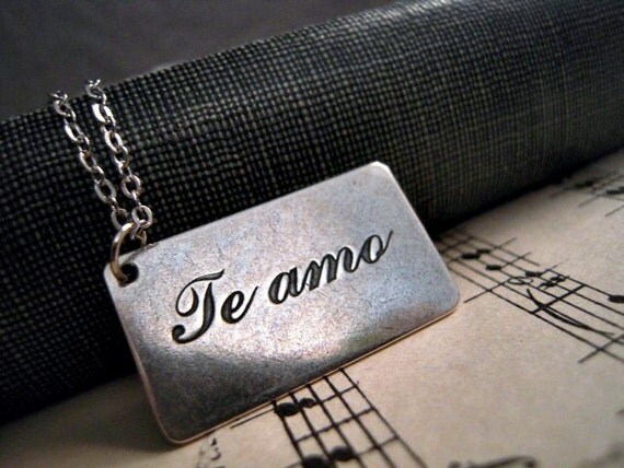 Te Amo Necklace - Silver I Love You Quote Language Note Spanish Love letter