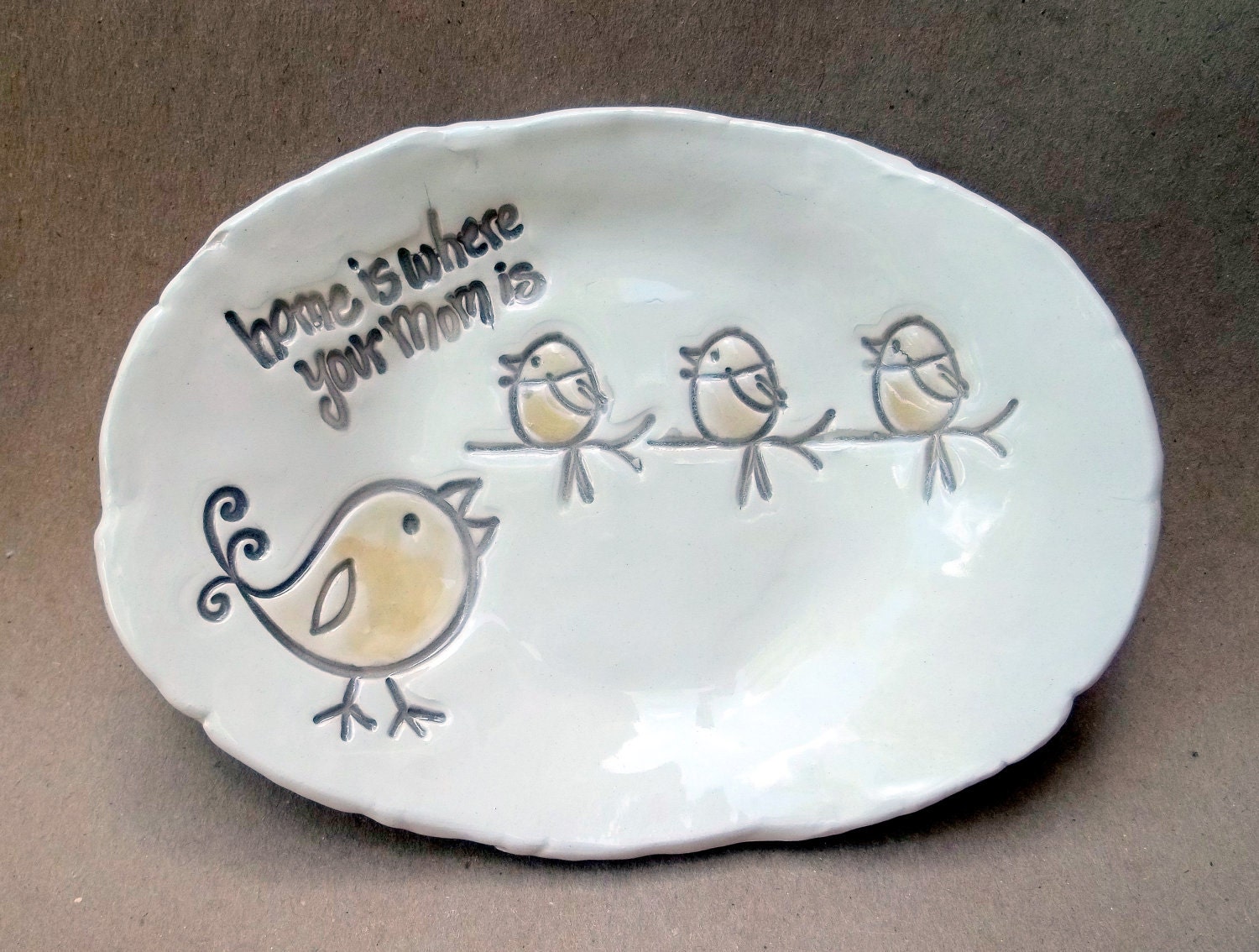 For Mom Chick Hand built Trinket Dish