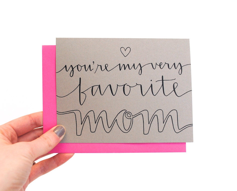 Modern Mother's Day Card with Handwritten Calligraphy . You're My Very Favorite Mom . Grey Card with Hot Pink Envelope . Single