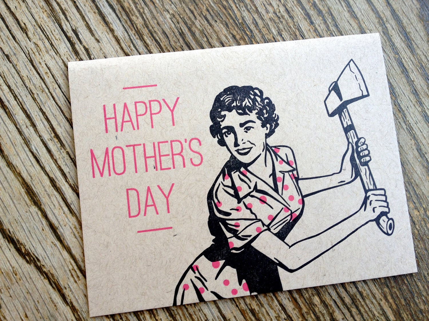 Happy Mother's Day Card - Axe Lady - Letterpress - brown