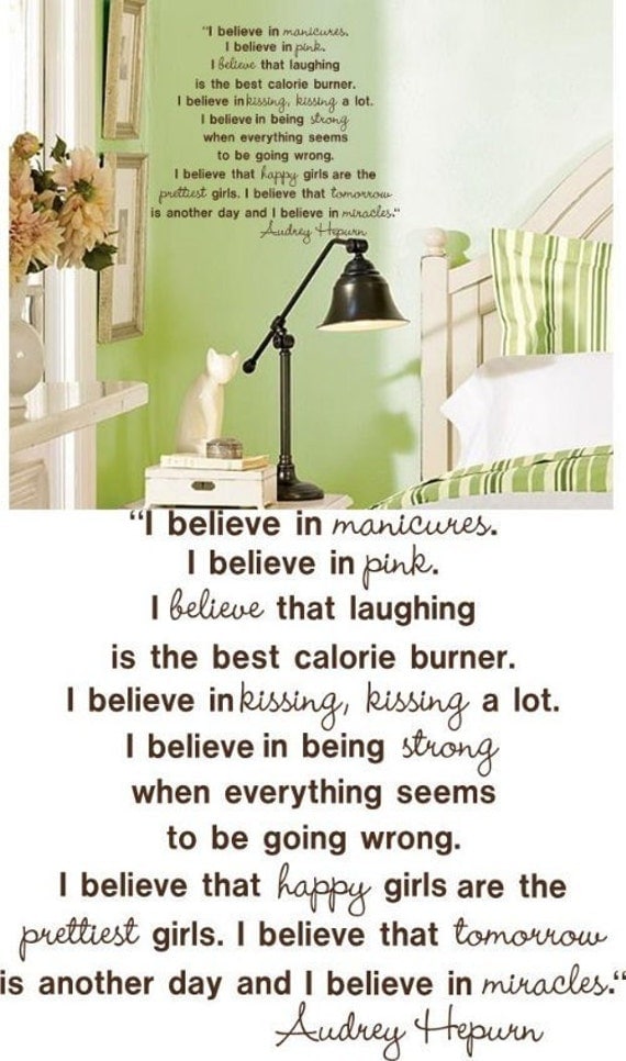 AUDREY HEPBURN QUOTE GIRLS LOVE HAPPY Manicures Kissing Miracles Dreams