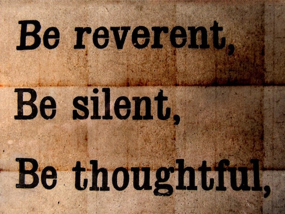Photographic greeting card- Be reverent - meditative church sign