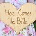 Here Come The Bride Sign Vintage Wedding Decor