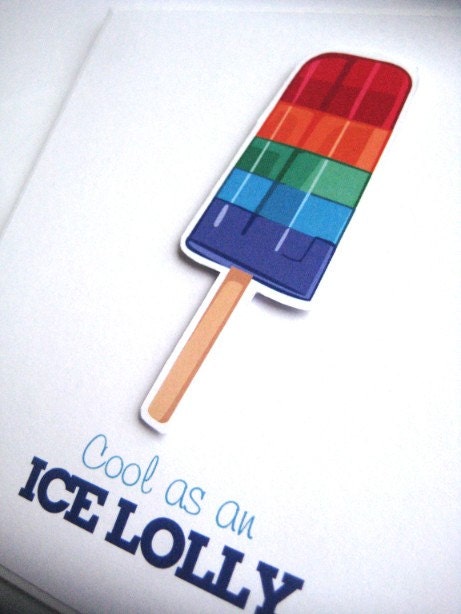Sweet Treats Cool as an Ice Lolly Greeting Card