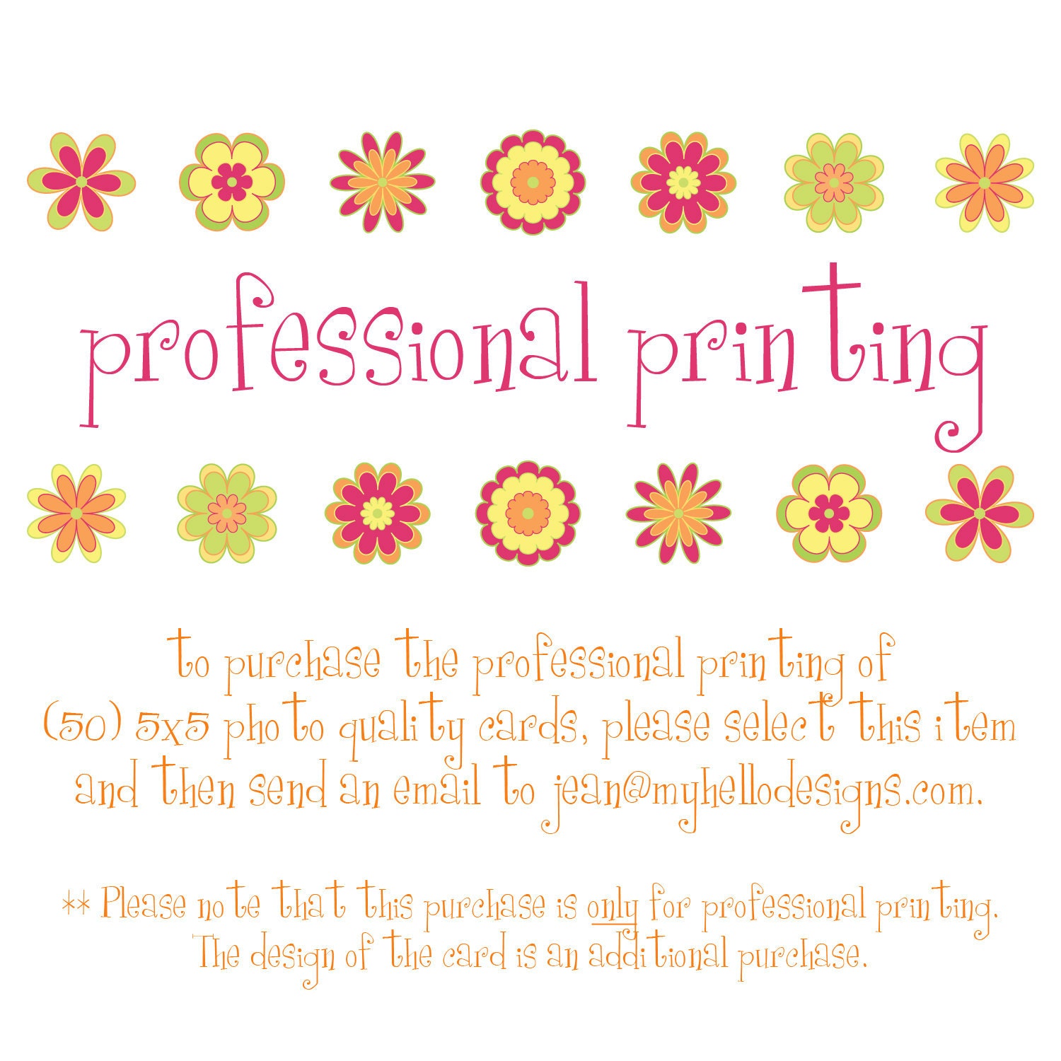 Professional Printing:  (50) 5x5 Photo Quality Prints
