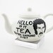 HELLO is it tea you're looking for full sized teapot