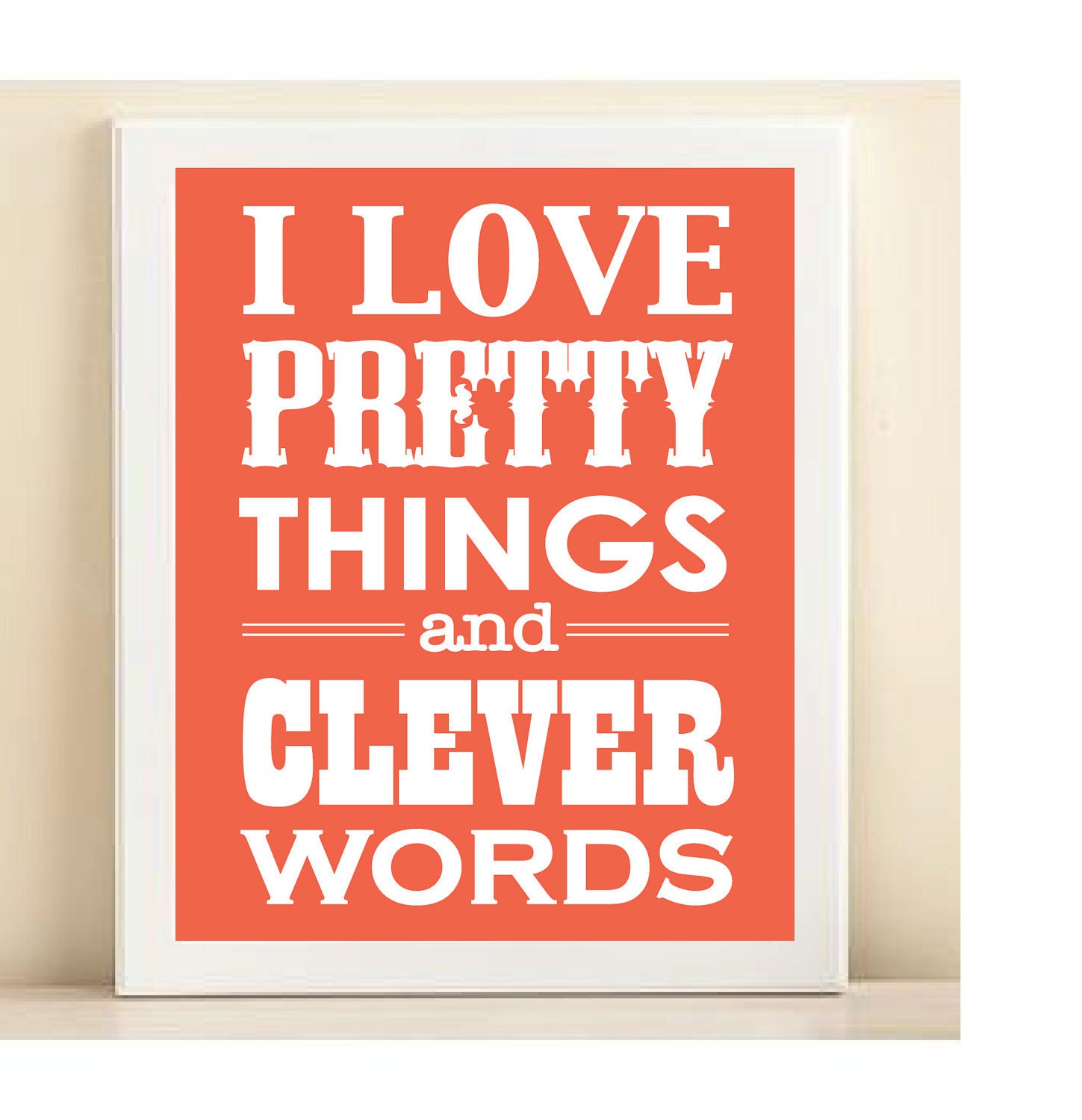 Coral "Pretty Things & Clever Words" print poster