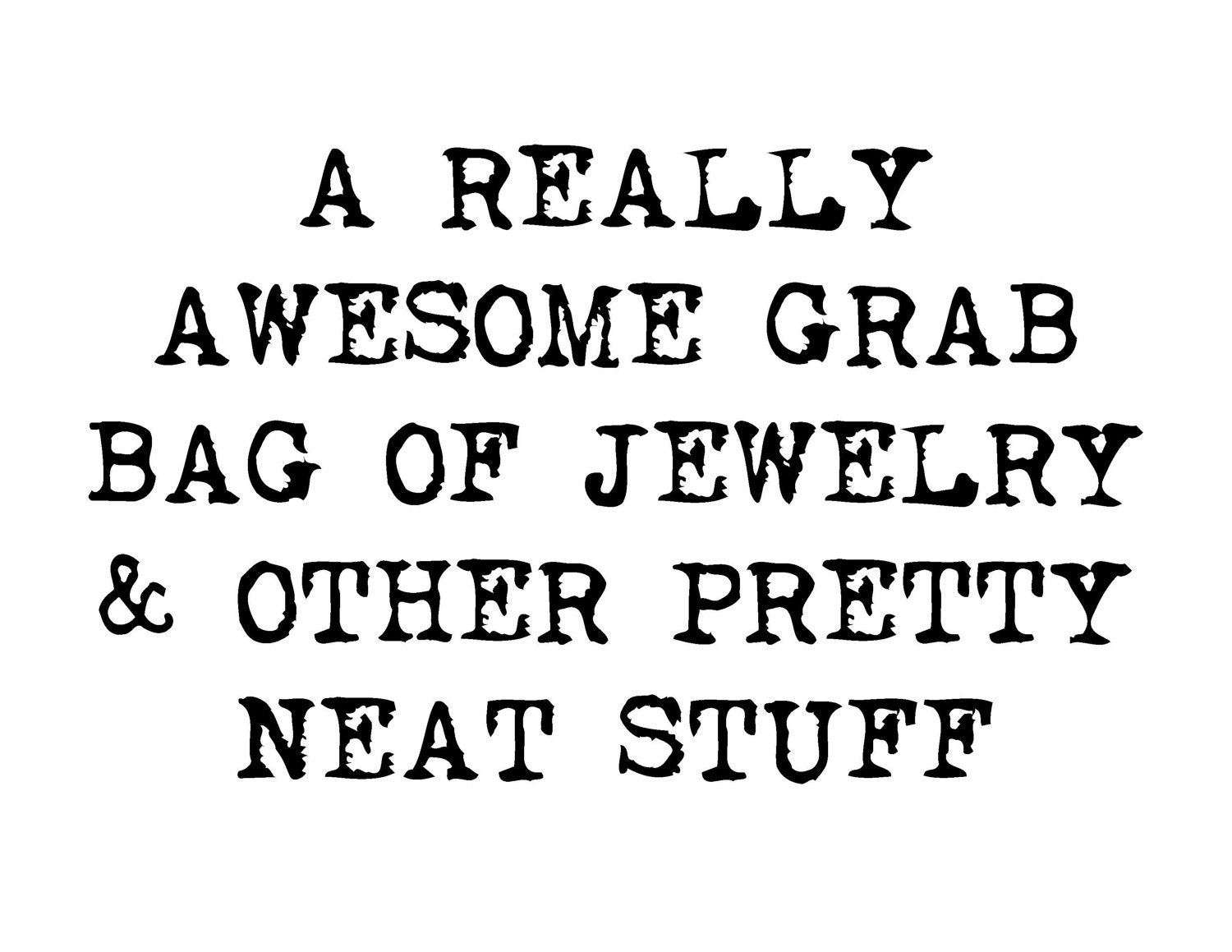 Clearance Grab Bag Sale of Jewelry & Other Pretty Neat Stuff, Earrings, Pins, Necklaces