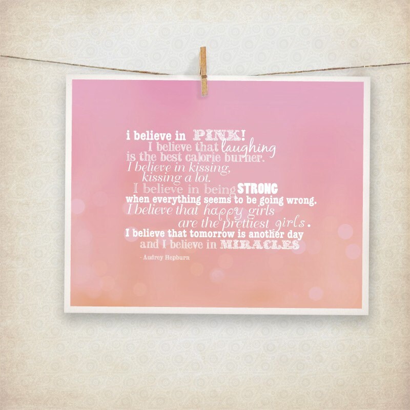 I believe in pink 10x8 print