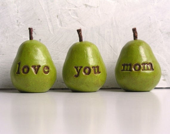 Mothers Day gift  for mom ... love you mom ...Three handmade decorative polymer clay pears ... 3 Word Pears, green