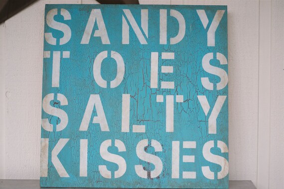 Shabby Chic - Teal Wall Art - Beach Sign - Sandy Toes Salty Kisses - Rustic - Crackle
