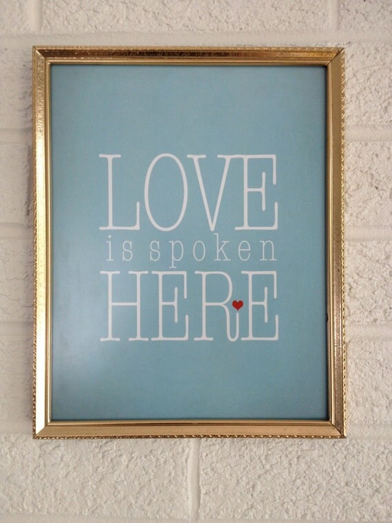 Love Is Spoken Here - Art Print