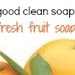 Good Clean Soap