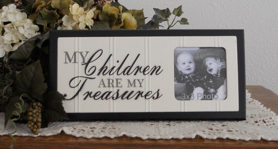 My Children Are My Treasures - Mothers Day Gift Wooden Picture Frame - Home Decor / Wall Decor Photo Frame Sign Black