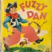 VINTAGE KIDS BOOK Fuzzy Dan A Fuzzy Wuzzy Tell-a-Tale Book
