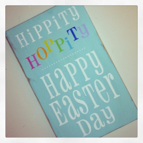 Here Comes Peter Cottontail - Hippity Hoppity Happy Easter Day Distressed Typography Word Art Sign in Vintage Style