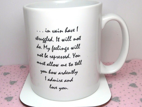 Pride and Prejudice Mug Mr Darcy's Proposal You by missbohemia